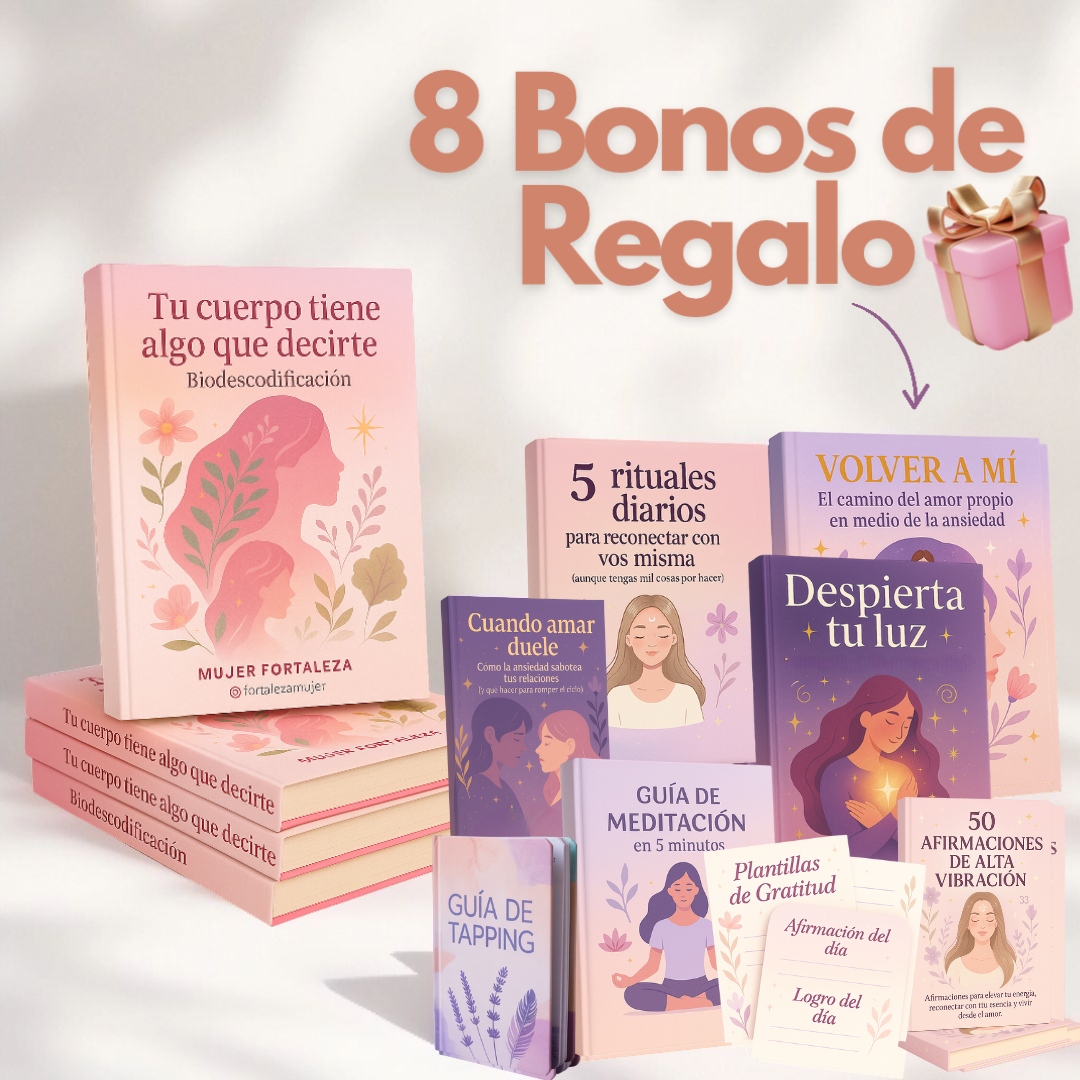 Tu cuerpo tiene algo que decirte + 8 bonos